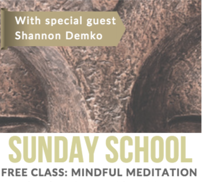 Sunday School: Mindfulness Meditation with Shannon Demko